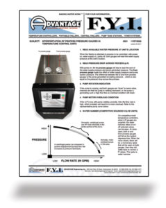 Download this Advantage FYI on pressure gauges on Temperature Control Units.